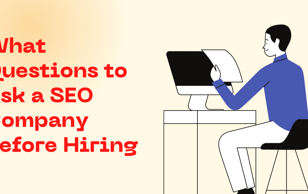 what questions to ask a seo company